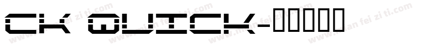 CK Quick字体转换